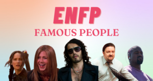 21 Famous People with the ENFP Personality Type | So Syncd