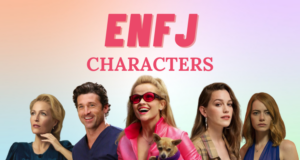 27 Fictional Characters with the ENFJ Personality Type | So Syncd