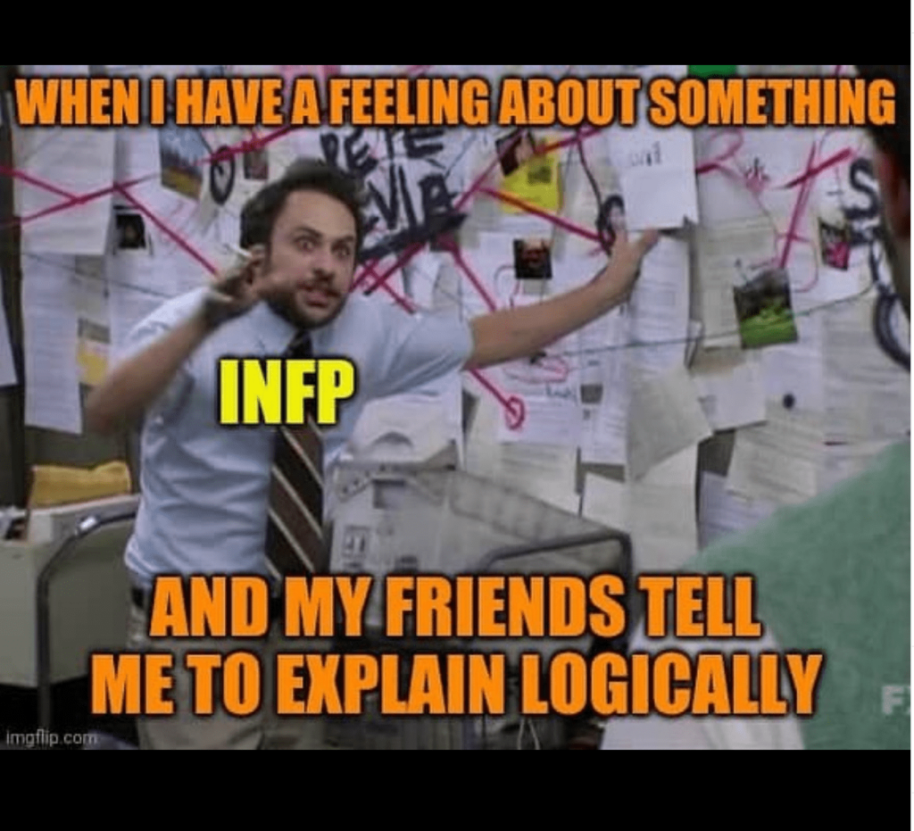 Funny INFP Memes - INFP intuition