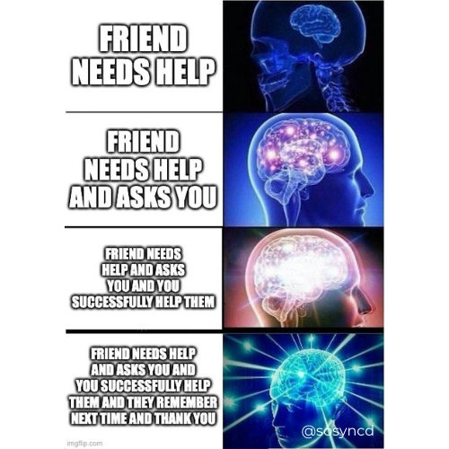 Helping friends ISFJ Meme