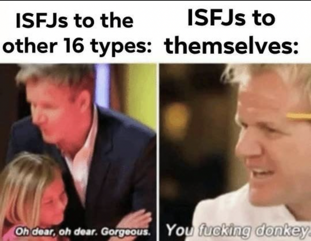 gordon ramsay meme ISFJ kind