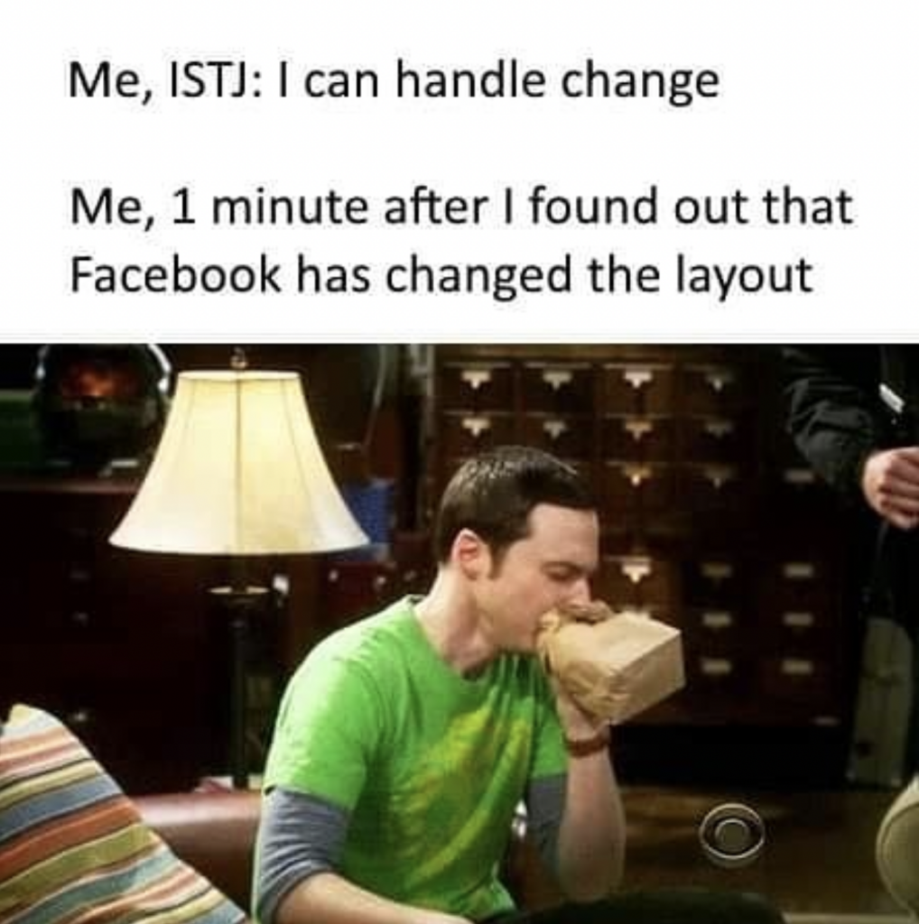 ISTJ meme - can't handle change