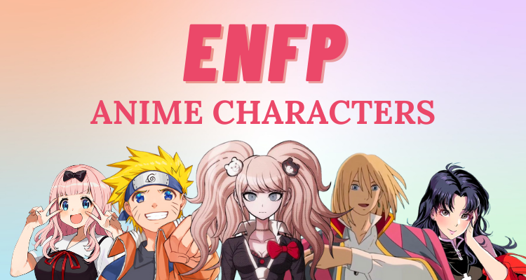Top 50 Most Popular ENFP Anime Characters