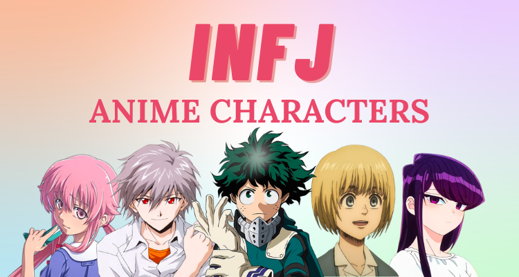 15 Best INFJ Anime  Manga Characters  So Syncd  Personality Dating
