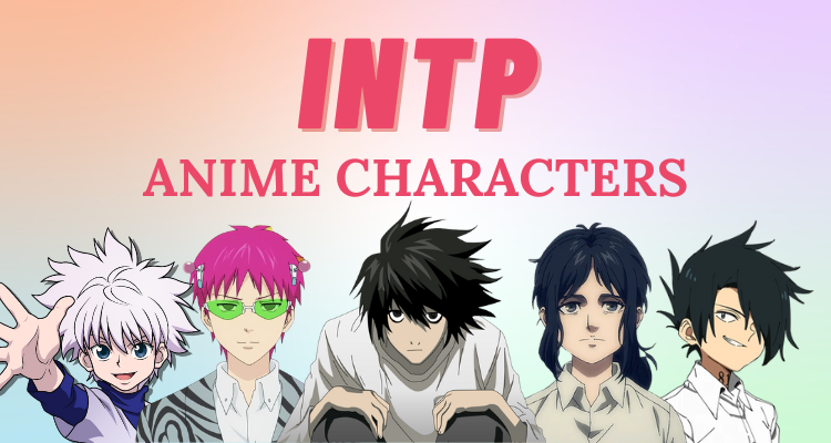 My favorite anime character for each mbtipersonality type  rmbti