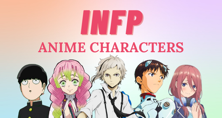 Tell me your mbti personality type and what anime characters you have the  same mbti as  Mangago