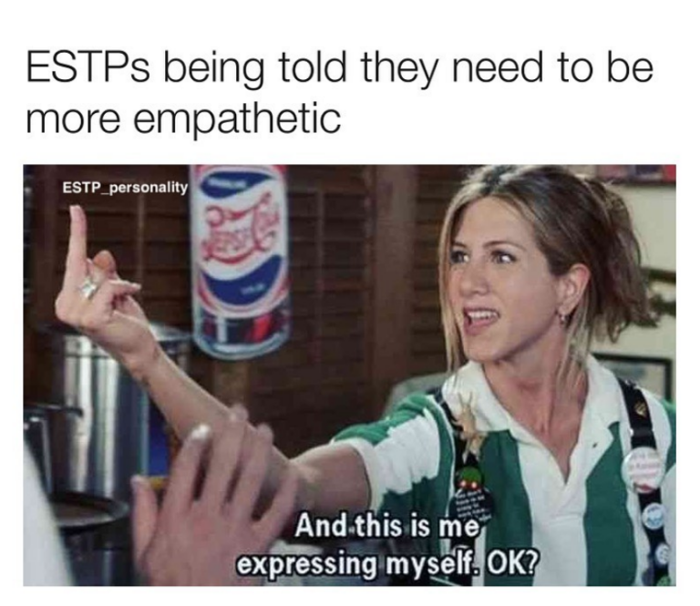 28 Funny Memes Any ESTP Will Relate To | So Syncd