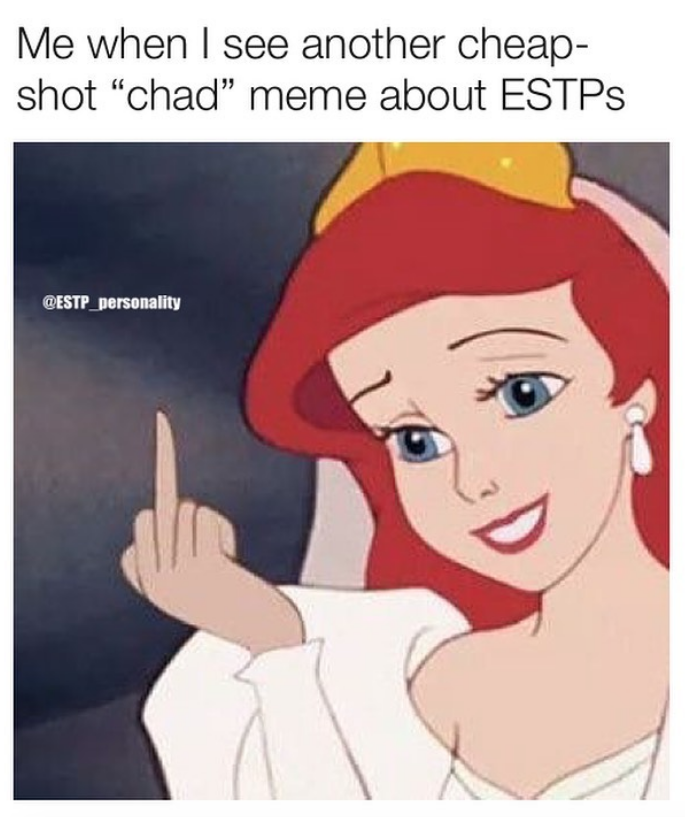 ESTP Meme - chad stereotype