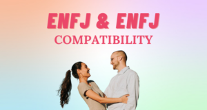 ENFJ and ENFJ Relationship Compatibility I So Syncd