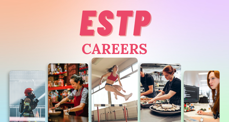 15 Best Careers For ESTP Personality Types | So Syncd