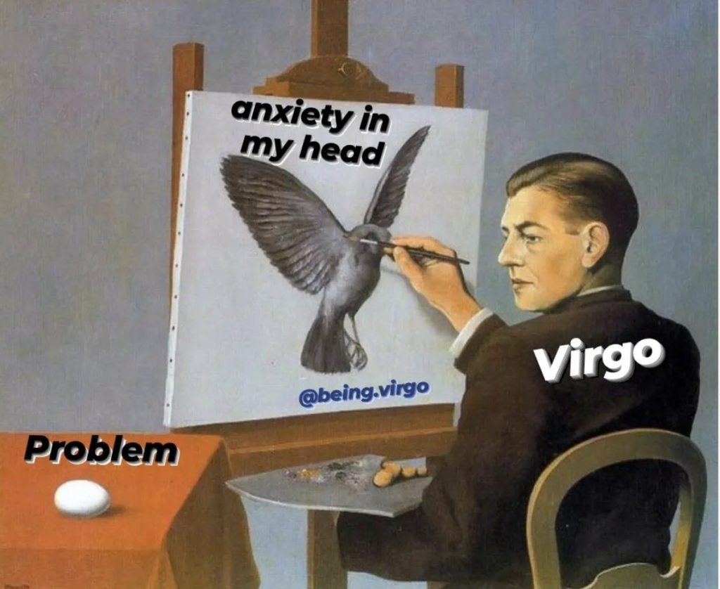 Virgo memes: overthinking anxiety