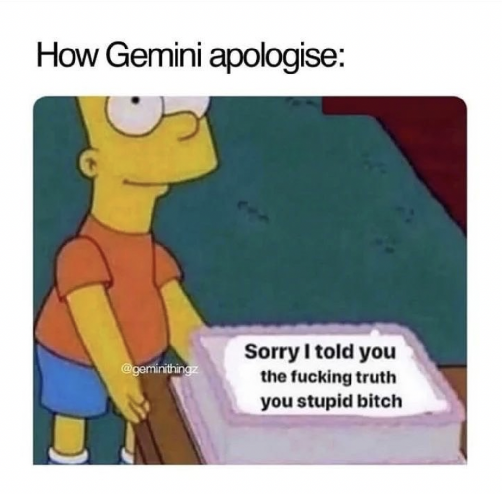 Gemini memes: not good at apologising