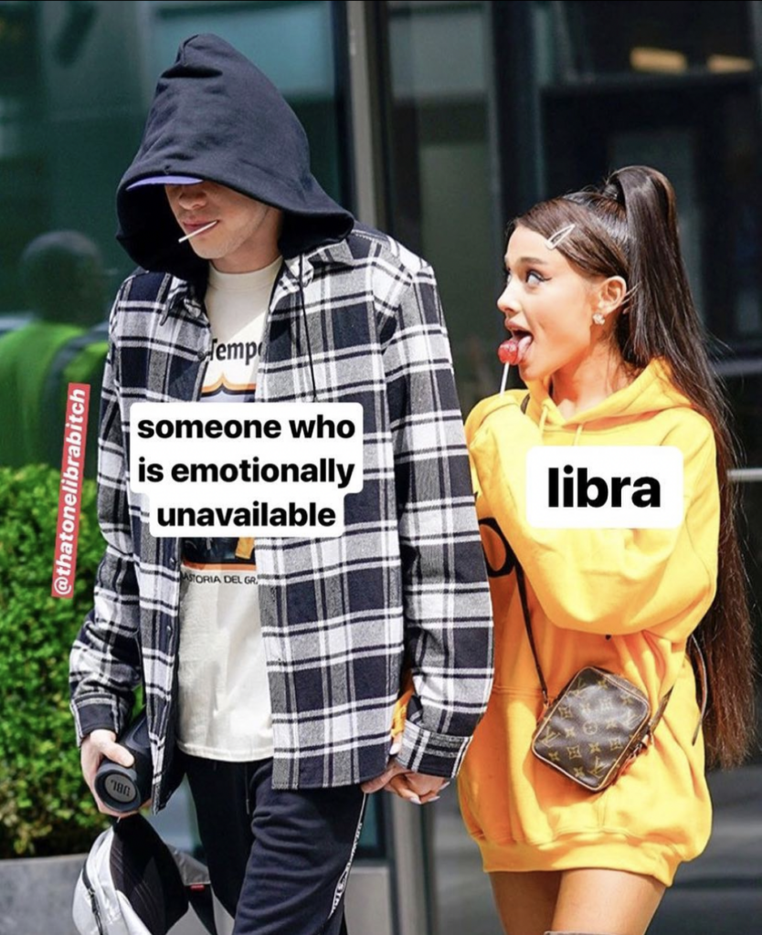 Libra meme: love emotionally unavailable 