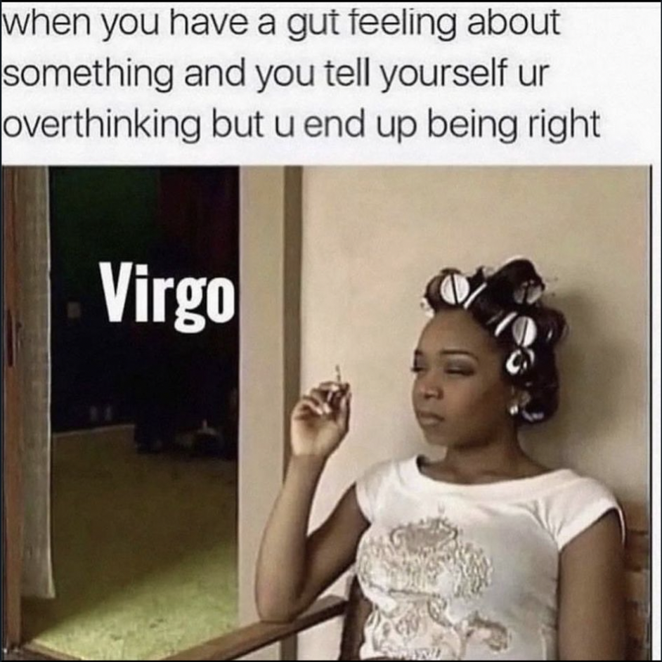 Virgo memes: trust your gut feeling