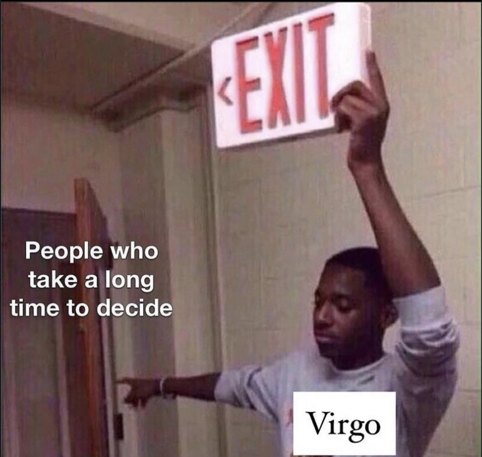 Virgo memes: impatient