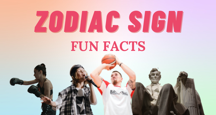 Zodiac sign fun facts