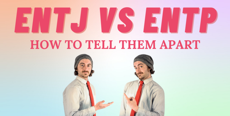 How To Tell If You’re An ENTJ Vs ENTP | So Syncd - Personality Dating