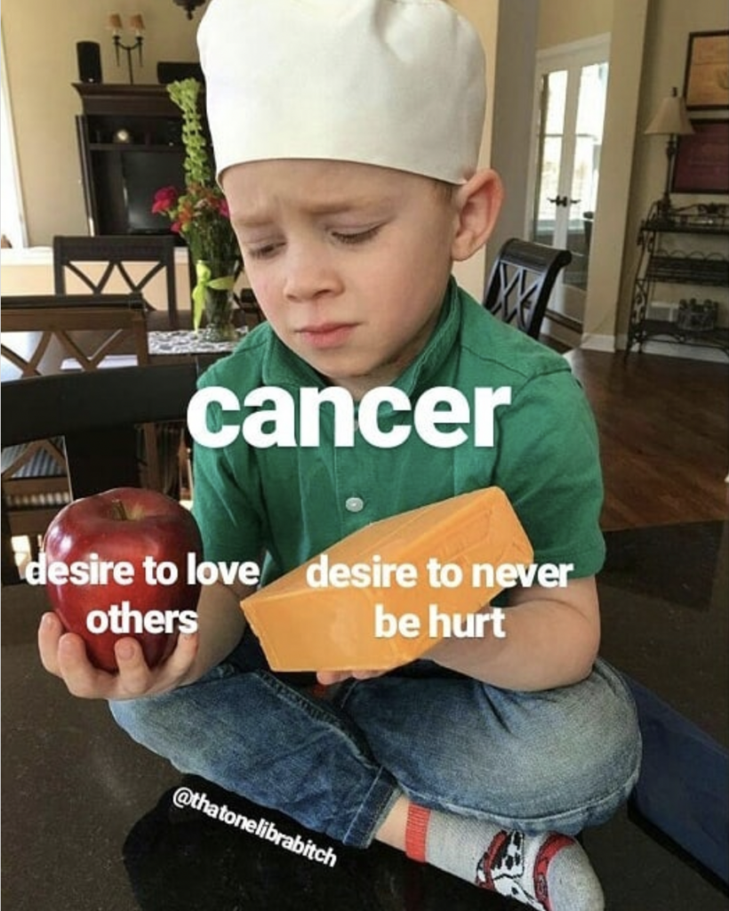 Cancer meme: want to help people and want to never be hurt