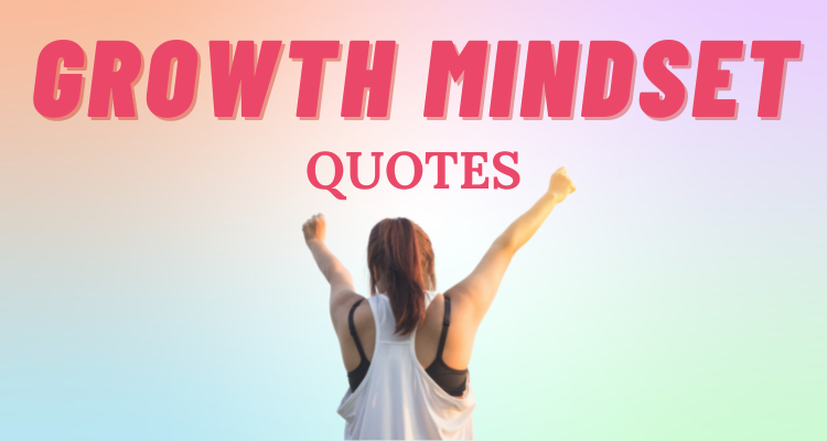 The 50 Best Growth Mindset Quotes of All Time | So Syncd