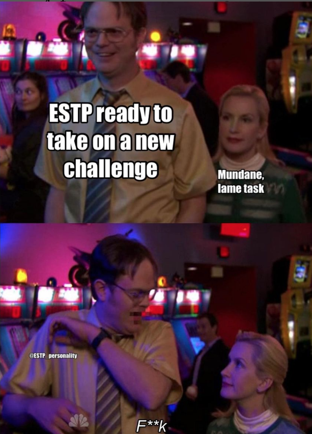 ESTP MBTI memes