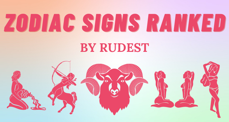 the-rudest-zodiac-signs-ranked-so-syncd