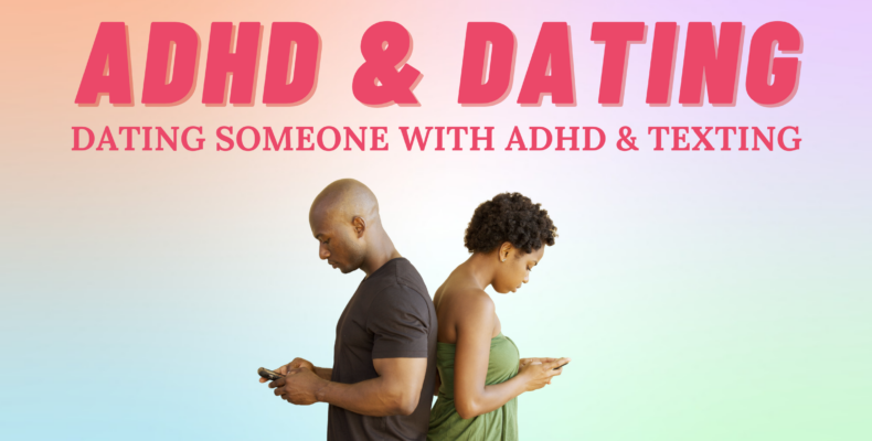 dating-someone-with-adhd-what-you-should-know