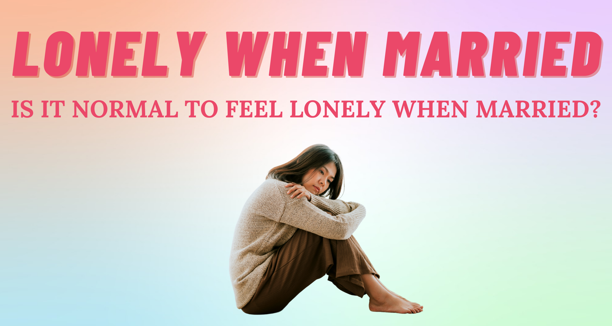 lonely-when-married-is-it-normal-so-syncd-personality-dating