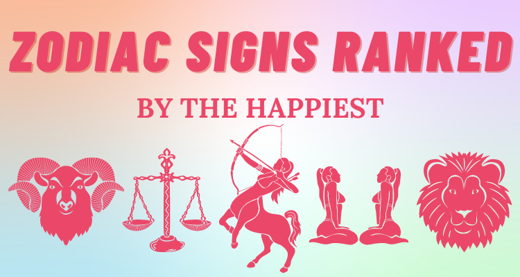 the-happiest-zodiac-signs-ranked-so-syncd