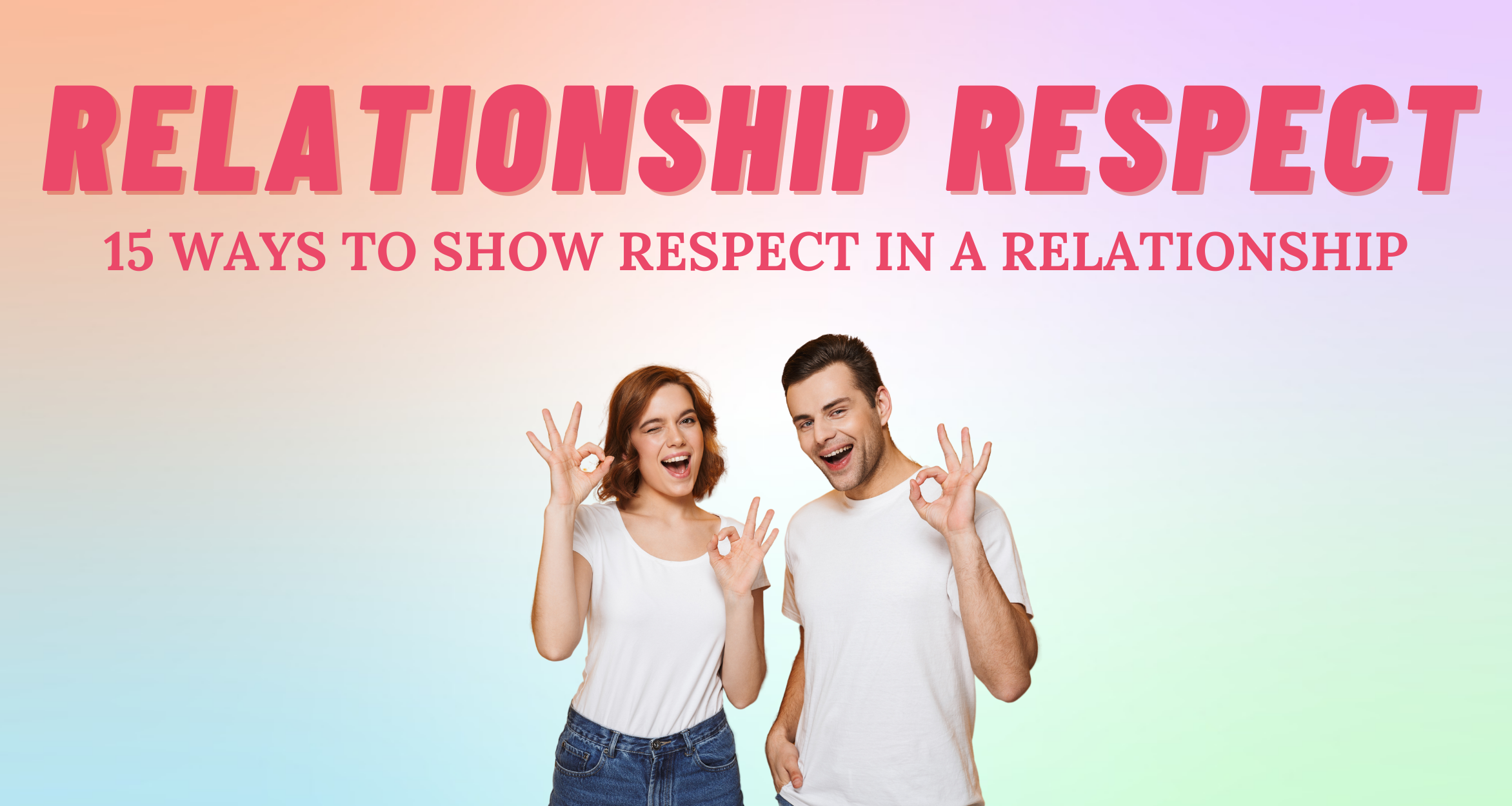 Respect In A Relationship Blog Cover 