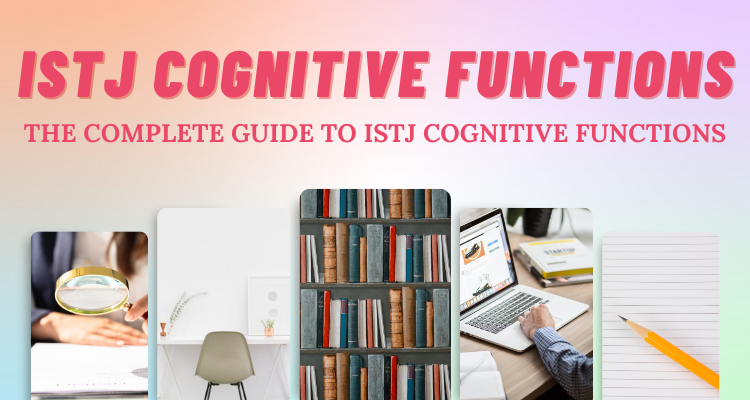 The Complete Guide to ISTJ Cognitive Functions | So Syncd - Personality ...