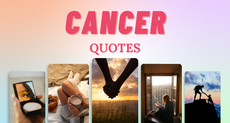 cancer zodiac sign quotes