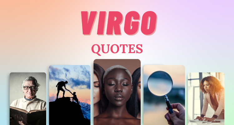 33 Virgo Quotes that Embody this Zodiac Sign | So Syncd