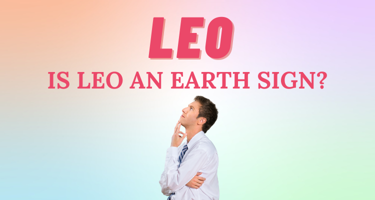 Is Leo an Earth Sign? | So Syncd