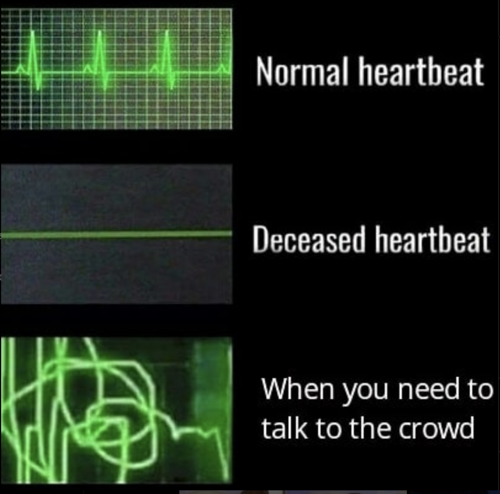 normal heartbeat deceased heartbeat versus when you need to talk to the crowd public speaking