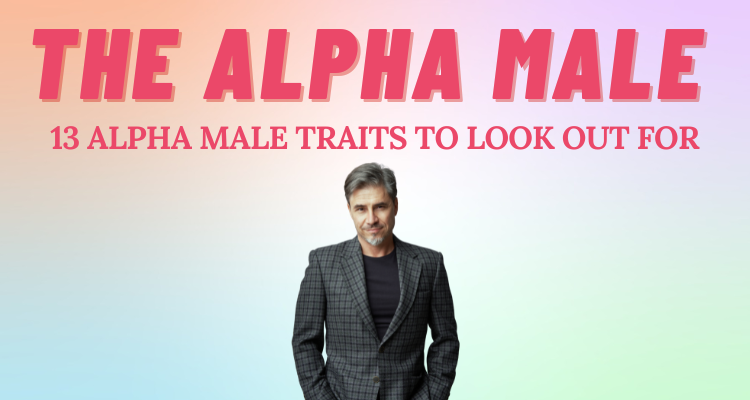 13 Alpha Male Traits 