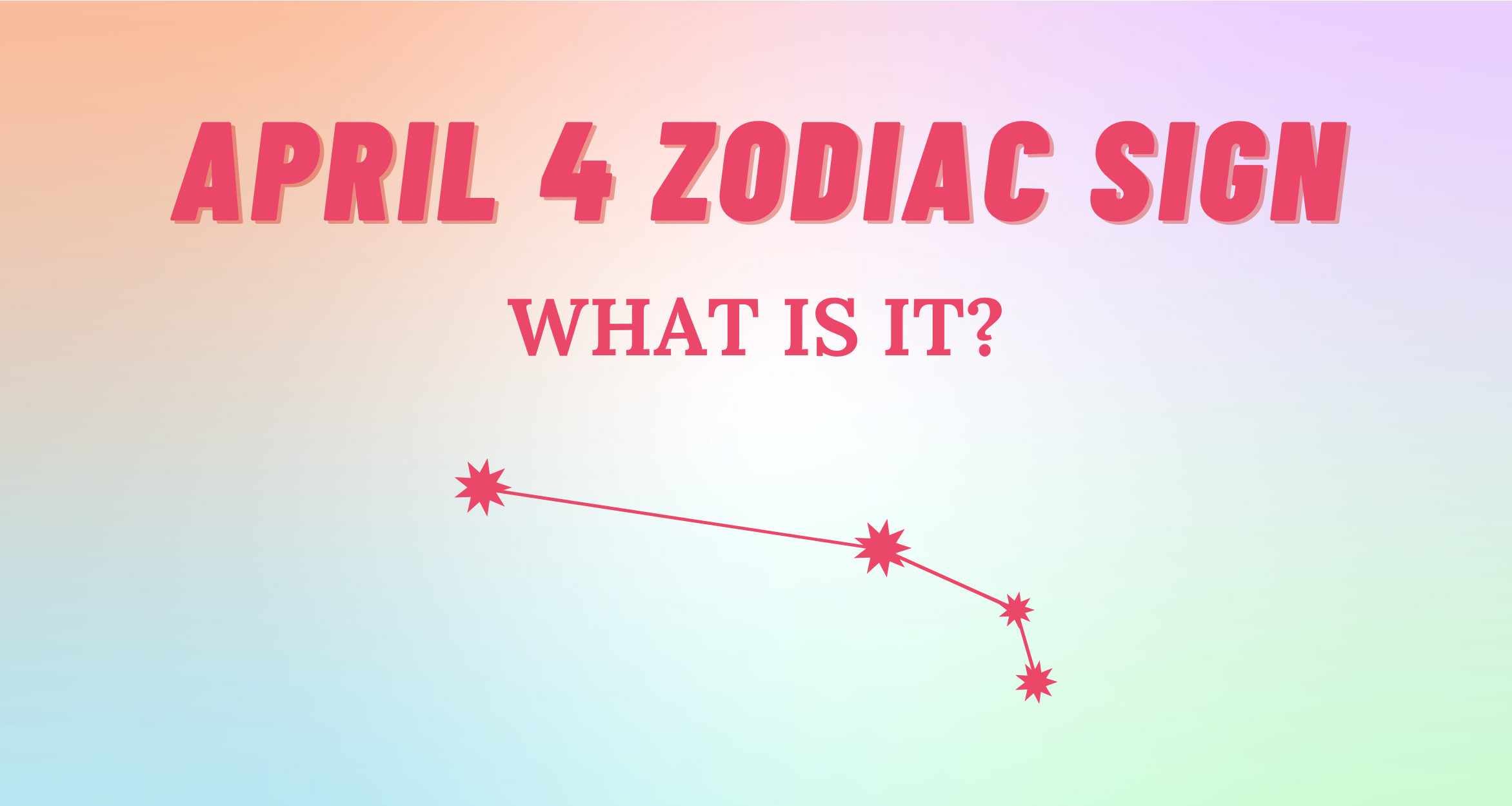 April 4 Zodiac Sign Explained | So Syncd