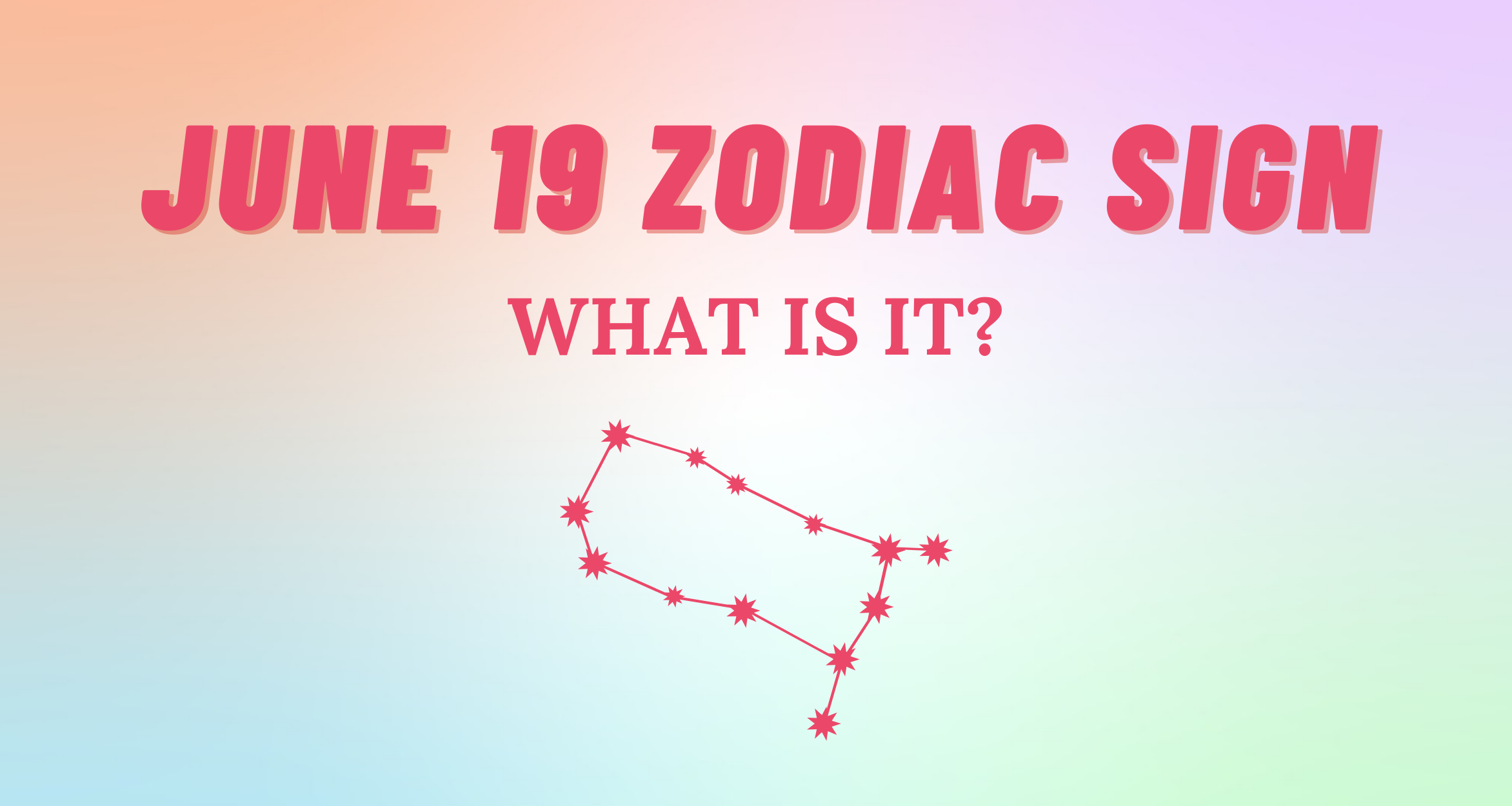 what zodiac sign is june 19 2012