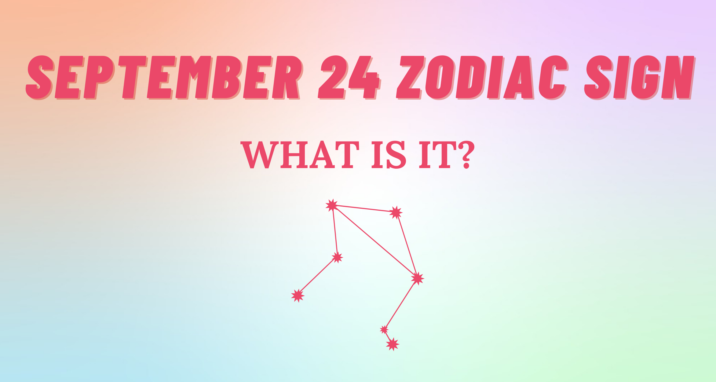 September 24 Zodiac Sign Explained So Syncd