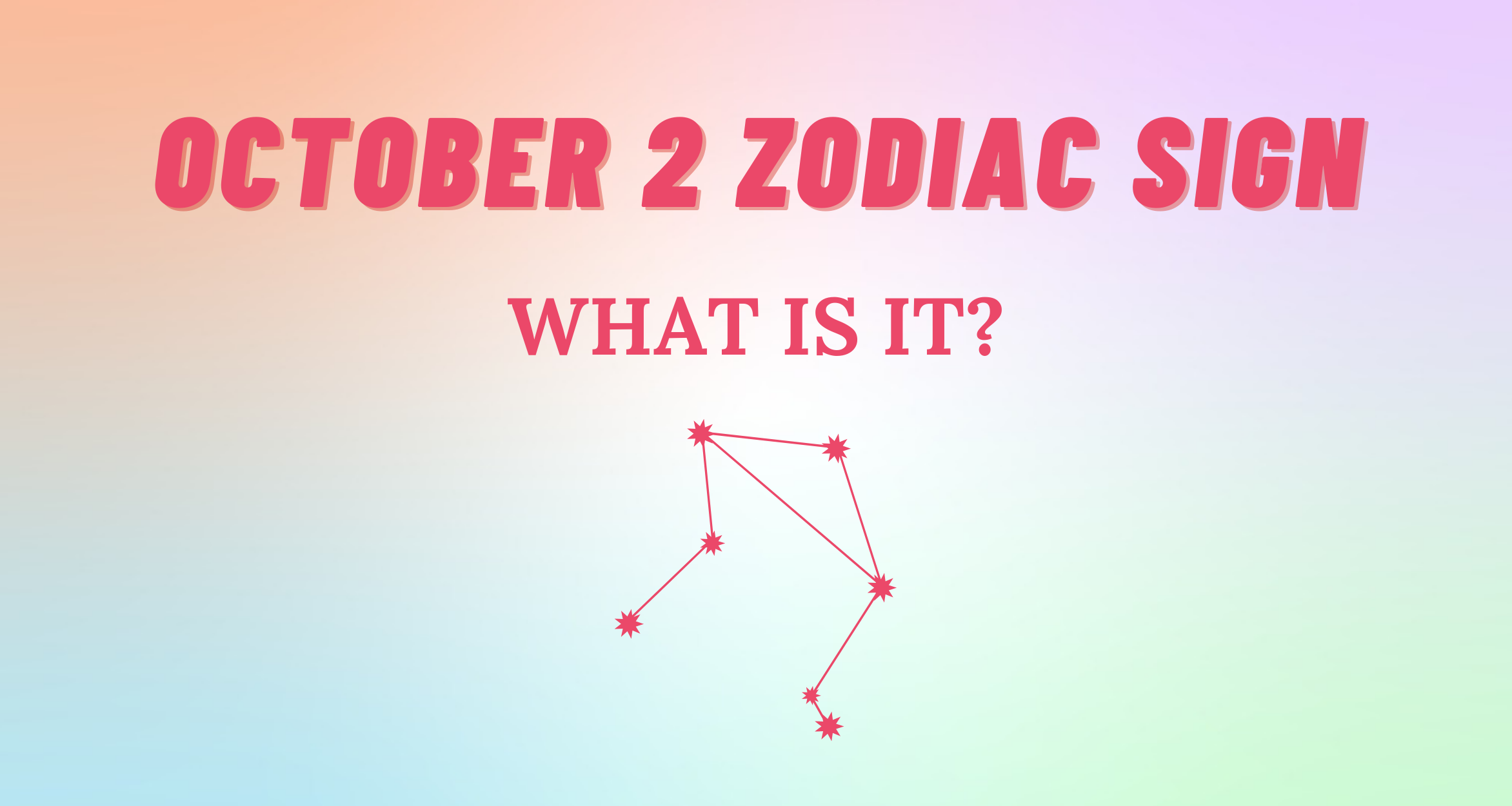 October 2 Zodiac Sign Explained So Syncd