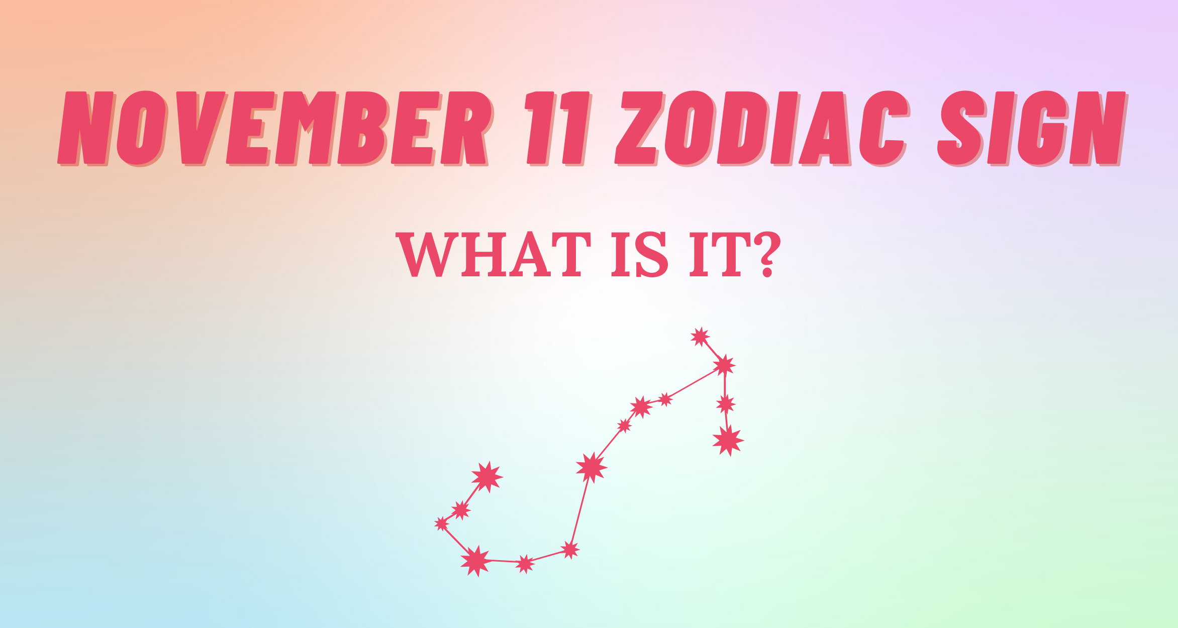 What Is My Zodiac Sign November 11