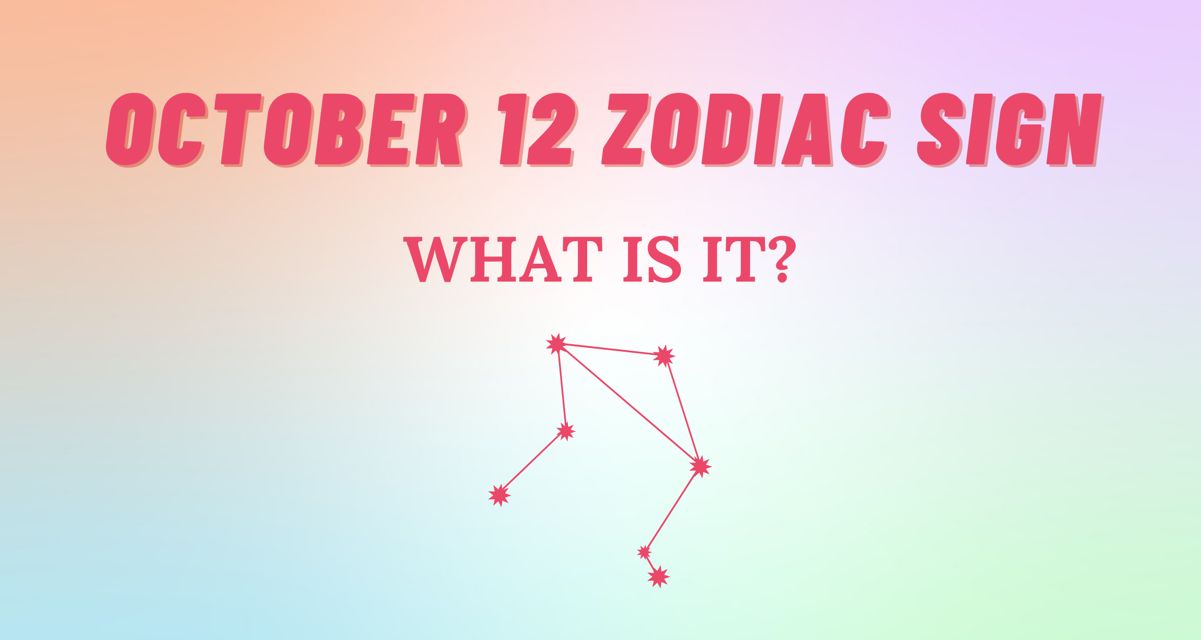 october-12-zodiac-sign-explained-so-syncd