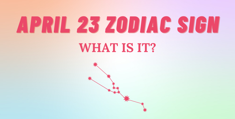 april-23-zodiac-sign-explained-so-syncd