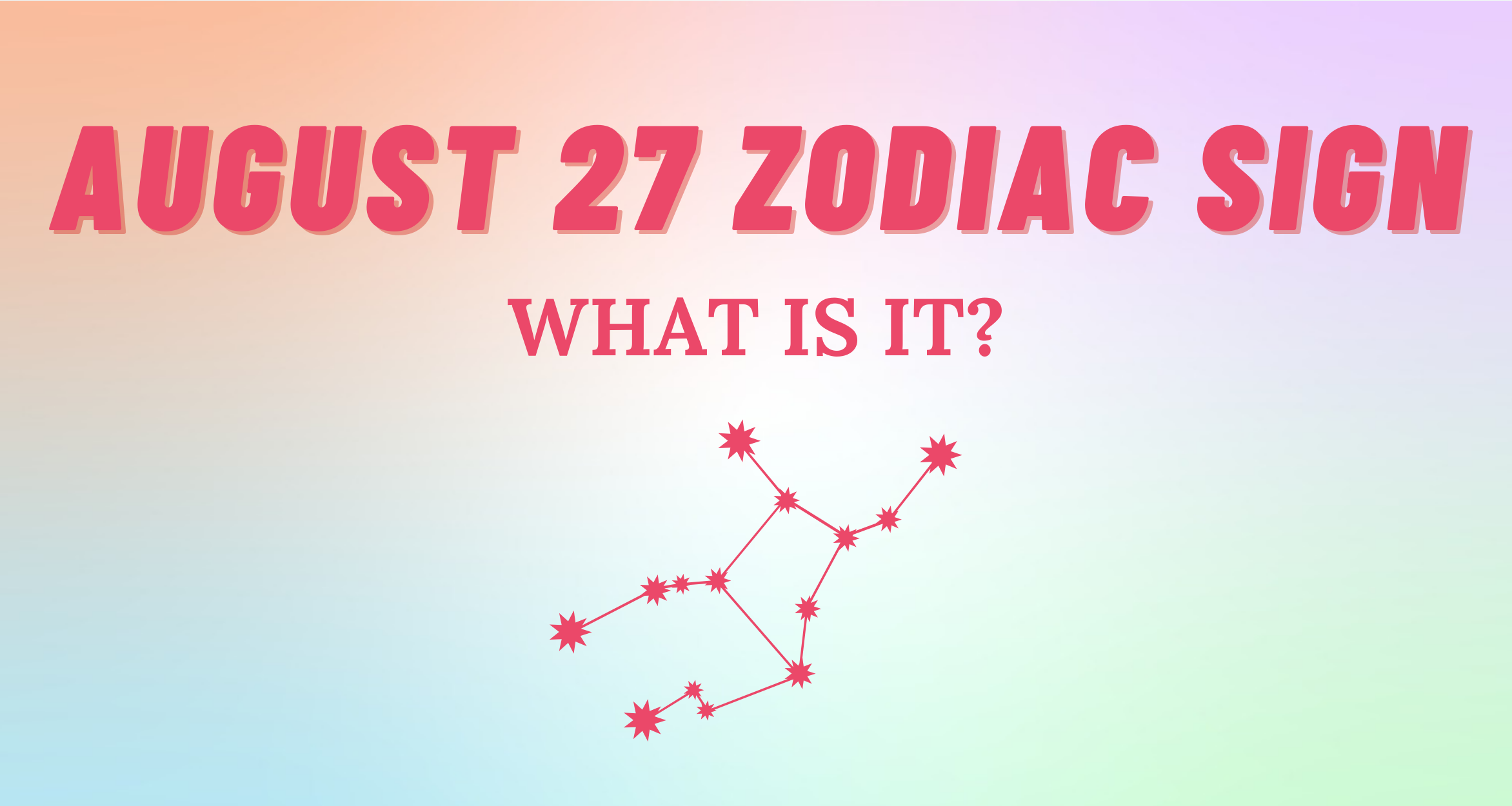 august-27-zodiac-sign-explained-so-syncd