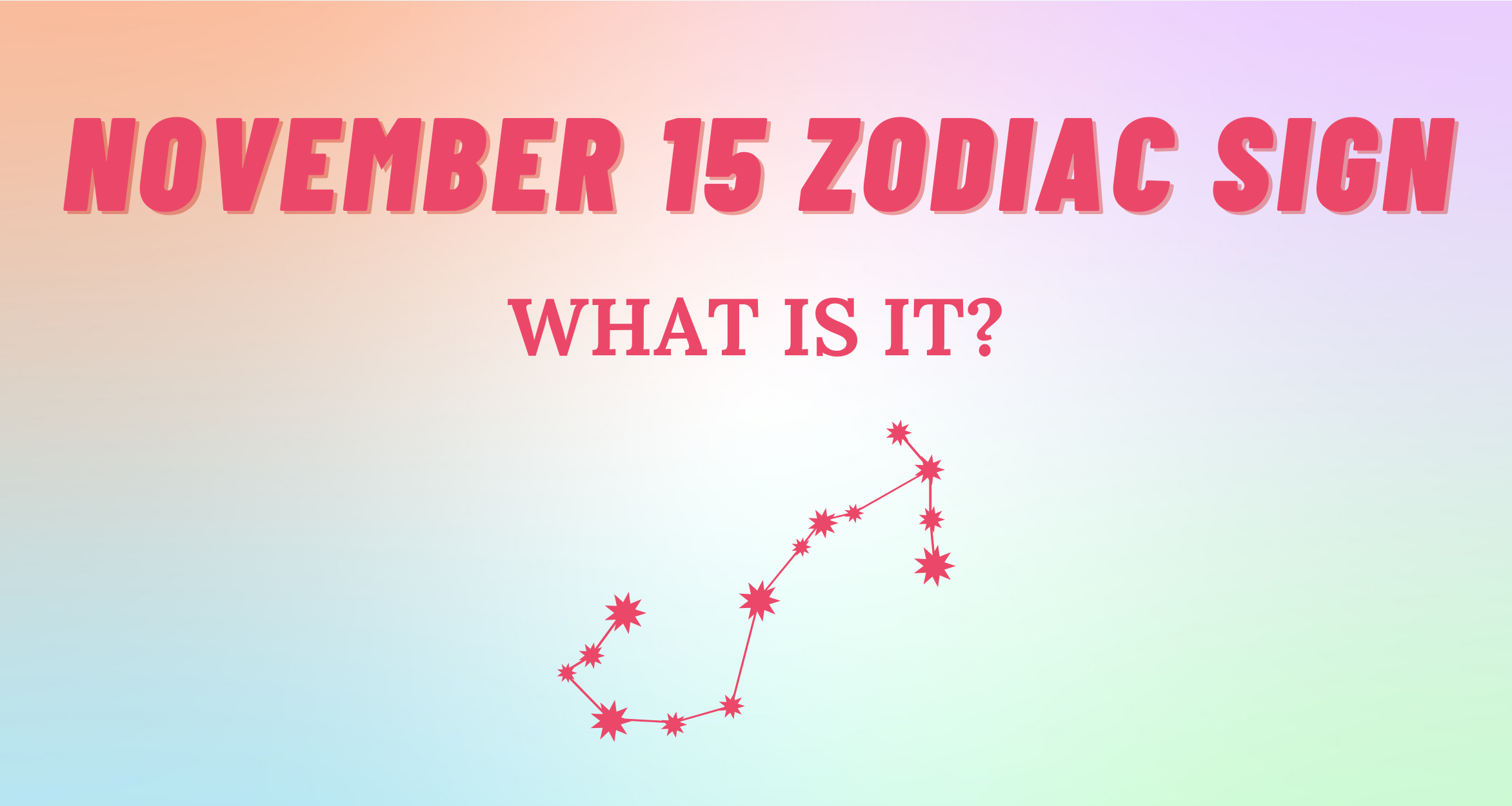 November 15 Zodiac Sign Explained So Syncd