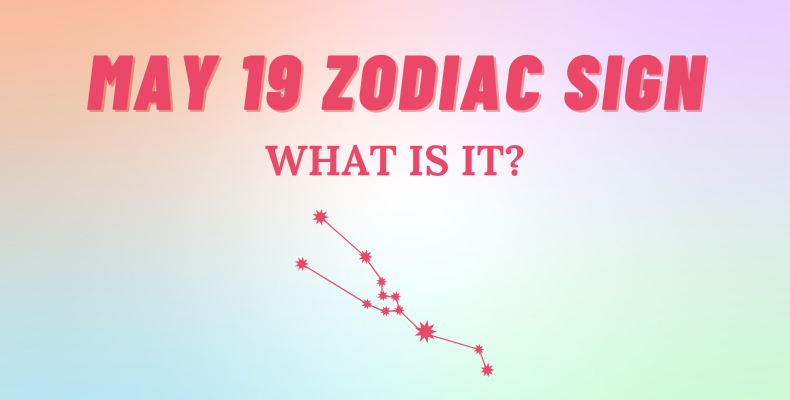 may-19-zodiac-sign-explained-so-syncd