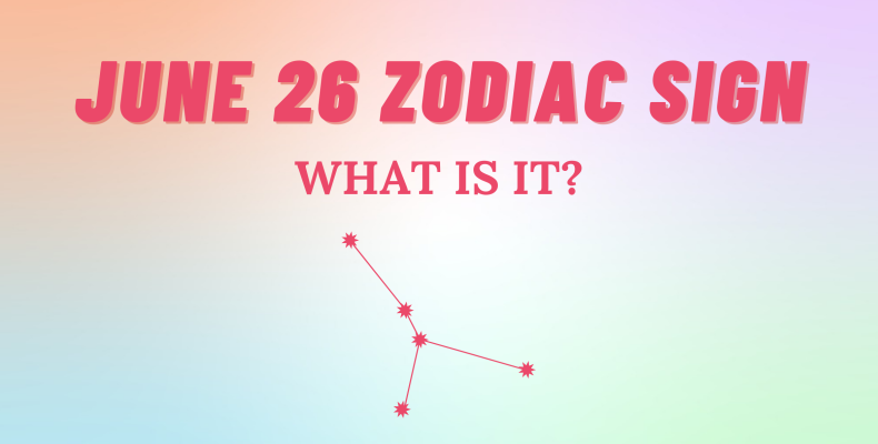 june-26-zodiac-sign-explained-so-syncd