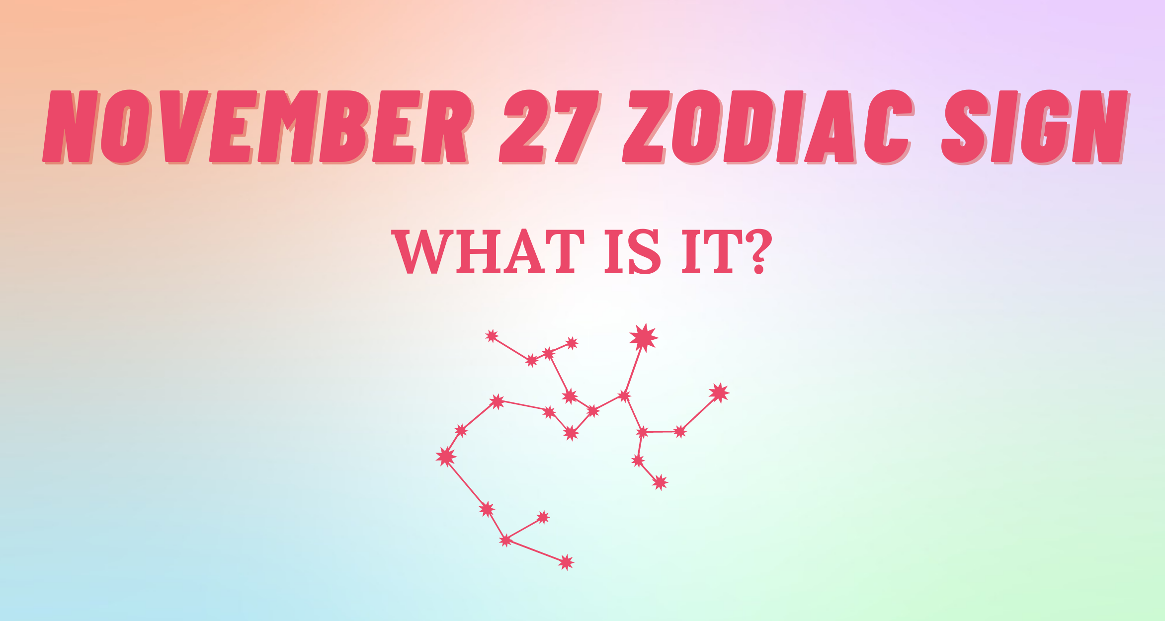 November 27 Zodiac Sign Explained So Syncd