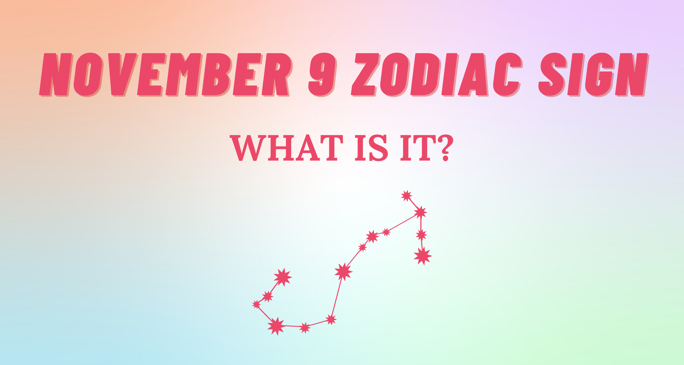 November 9 Zodiac Sign Explained So Syncd