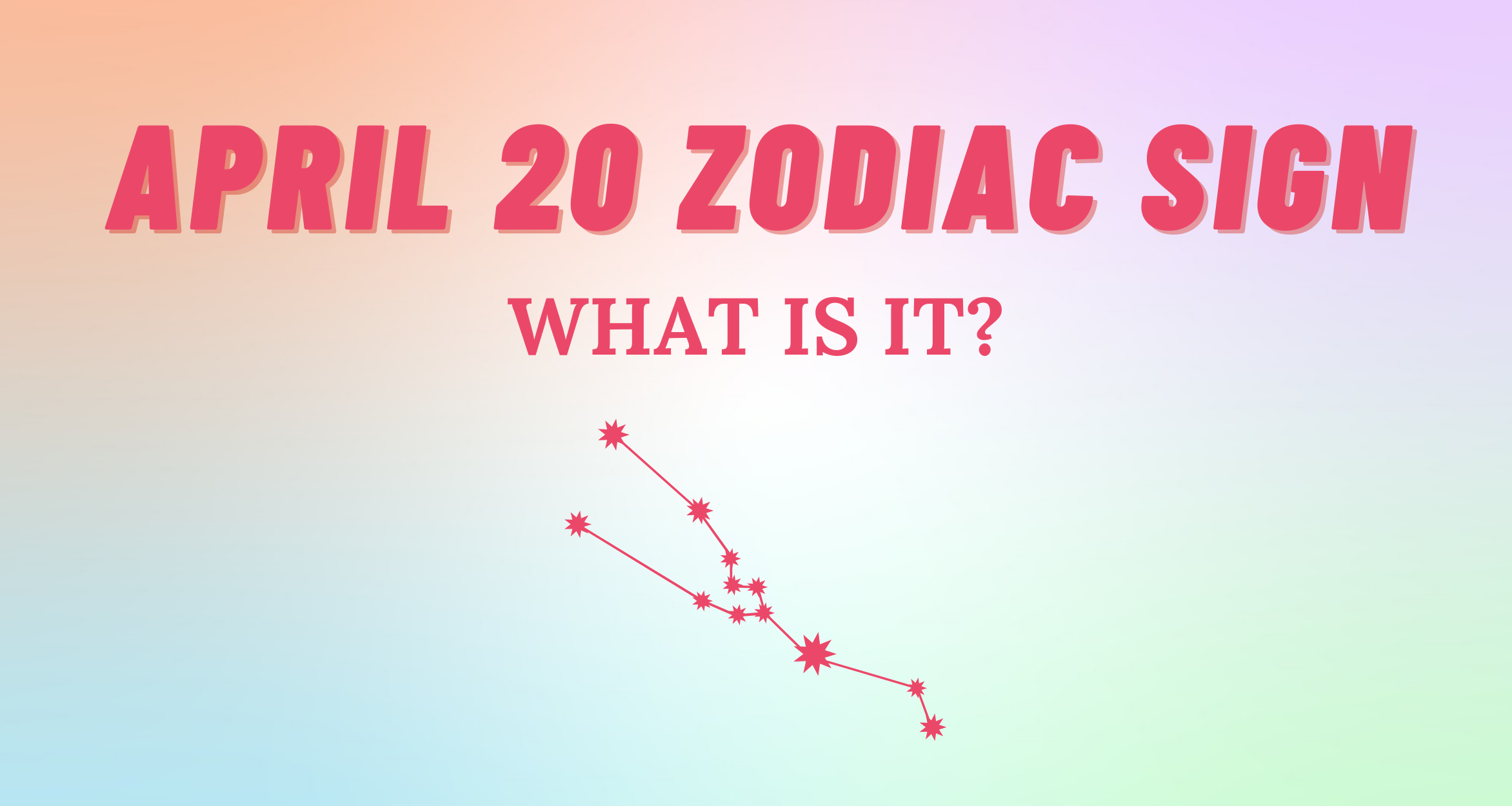 April 20 Zodiac Sign Explained So syncd