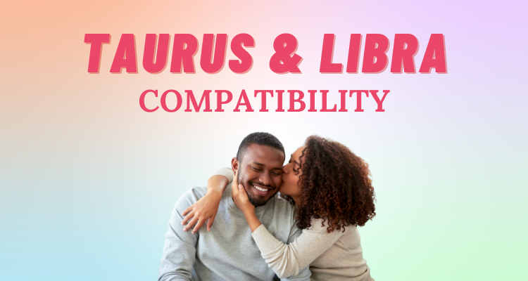 libra-and-taurus-compatibility-everything-you-need-to-know-so-syncd